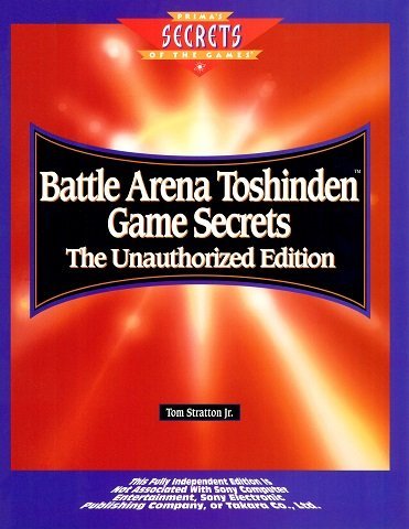 More information about "Battle Arena Toshinden Game Secrets: The Unauthorized Edition"