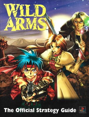 Wild Arms - The Official Strategy Guide