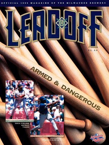 Lead Off - Milwaukee Brewers 1995 Official Magazine Volume 4 Number 3