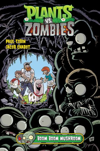 Plants vs. Zombies Vol.06 - Boom Boom Mushroom HC