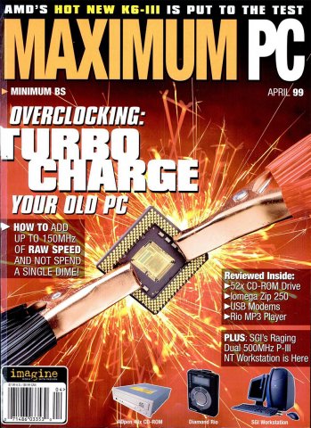 Maximum PC Issue 008 April 1999