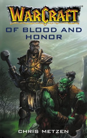 Warcraft: Of Blood and Honor (January 2001)