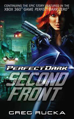 Perfect Dark: Second Front (May 2007)