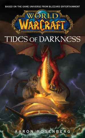 World Of Warcraft: Tides Of Darkness (August 2007)