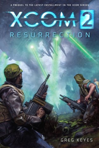 XCOM 2: Resurrection (November 2015)