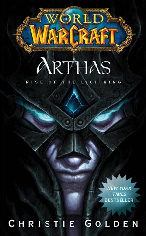 World Of Warcraft: Arthas - Rise Of The Lich King (May 2009)