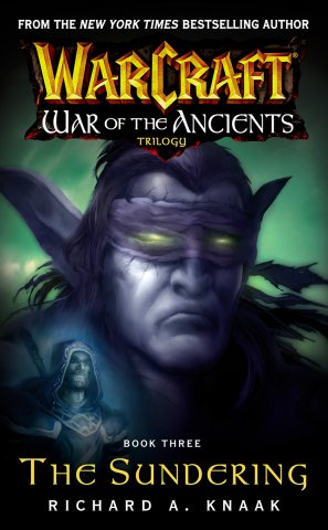 Warcraft: War Of The Ancients Book 3: The Sundering (July 2005)