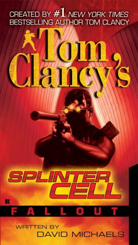 Tom Clancy's Splinter Cell: Fallout (November 2007)