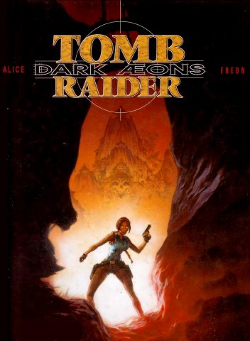 Tomb Raider: Dark Aeons (March 1999)