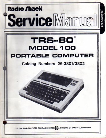 Radio Shack Service Manual: TRS-80 Model 100 Portable Computer
