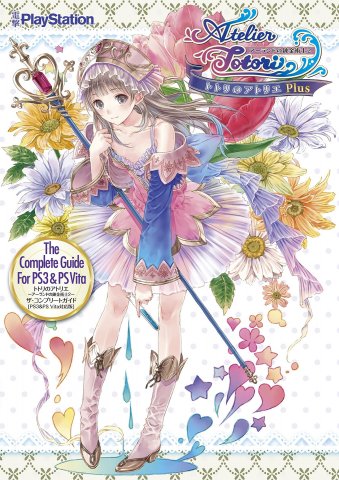 Atelier Totori: The Adventurer of Arland - The Complete Guide for PS3 and PSVita