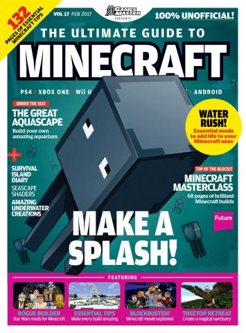 GamesMaster Presents: The Ultimate Guide to Minecraft Vol.17 (February 2017)