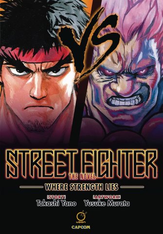 Street Fighter: The Novel - Where Strength Lies