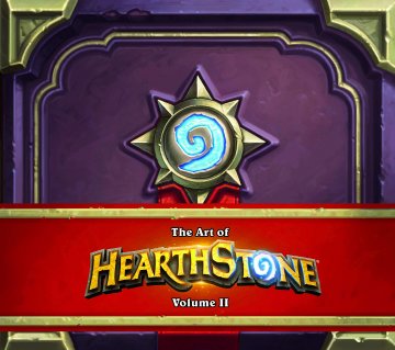 Hearthstone - The Art of Hearthstone Volume II