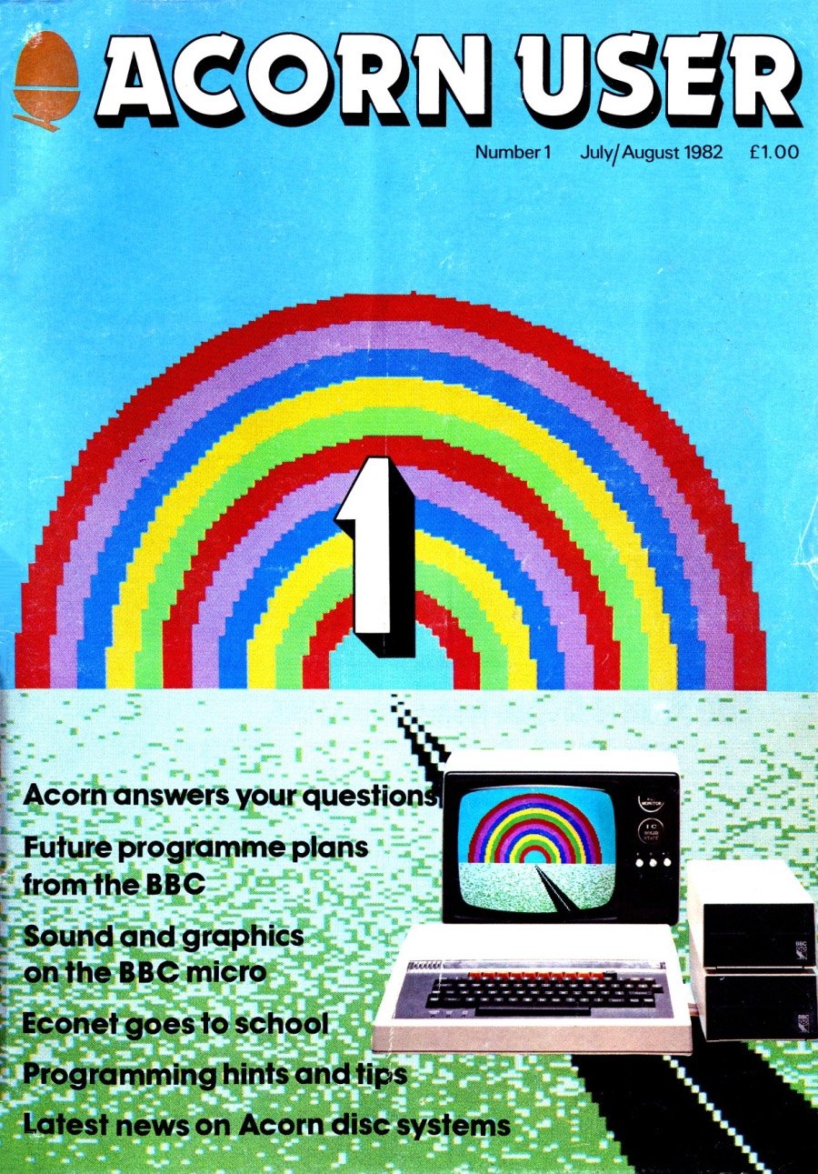 Acorn User 001 (JulyAugust 1982) Acorn User Retromags Community