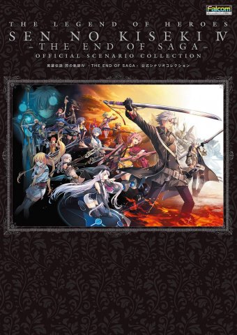 Legend of Heroes: Sen no Kiseki IV -THE END OF SAGA- Official Scenario Collection